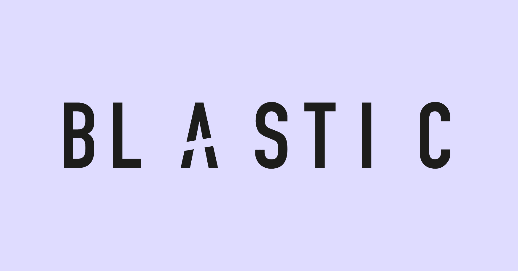 BLASTIC is presented as a minimalist black wordmark centered on a pale lavender background. The design features tall, uppercase, geometric lettering with wide spacing, and a stylised “A” that has a sharp break through its middle, producing a fractured, blasted effect.