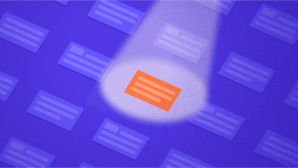 A stylised digital illustration depicts a field of overlapping semi-transparent content cards scattered across a deep blue-to-purple background. From the upper right, a bright spotlight highlights a single vivid orange card in the foreground, emphasising one item among many.